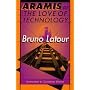 Aramis, or the Love of Technology