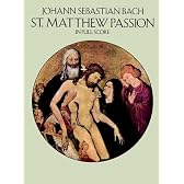 Bach: St. Matthew Passion in Full Score