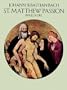 St. Matthew Passion in Full Score (Dover Vocal Scores)