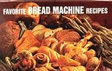 Favorite Bread Machine Recipes (Magnetic Book) (Magnetic Book)