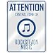 ATTENTION  CENTRAL ZONE OF ROCKSTEADY  PARKING SIGN MUSIC