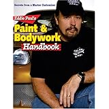 Eddie Paul's Paint and Bodywork Handbook: Secrets from a Master Customizer