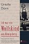 Ich war ein Wolfskind aus K�nigsberg