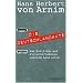 Die Deutschlandakte. Was Politiker und Wirtschaftsbosse unserem Land antun