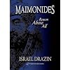 Maimonides: Reason Above All