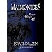 Maimonides: Reason Above All
