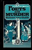 Poets and Murder: A Judge Dee Mystery (Gulik, Robert Hans Van, Judge Dee Mystery.)