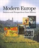 Modern Europe: Sources And Perspectives From History- (Value Pack w MySearchLab)