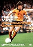 Wolverhampton Wanderers - Big Match [Wolves] [DVD]