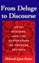 From Deluge to Discourse: Myth, History, and the Generation of Chinese Fiction (SUNY Series in Chinese Philosophy and Culture)
