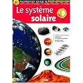 Le syst�me solaire : Documentation scolaire en images autocollantes - D�s 7 ans