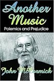 Another music : polemics and pleasures