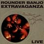 Rounder Banjo Extravaganza "Live"