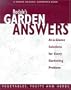 Rodale's Garden Answers- Vegetables, fruits, and Herbs: At-a-Glance Solutions for Every Gardening Problem