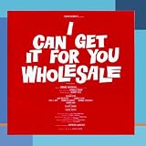 I Can Get It For You Wholesale (1962 Original Broadway Cast)