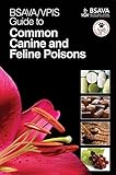 BSAVA/VPIS guide to common canine and feline poisons