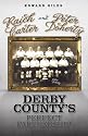Raich Carter and Peter Doherty: Derby County's Perfect Partnership (Desert Island Football Histories)