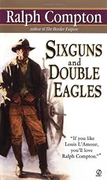Sundown Riders 1: Six guns and Double Eagles (Sundown Riders)