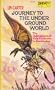 Journey to the Underground World