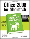 Office 2008 for Macintosh The Missing Manual