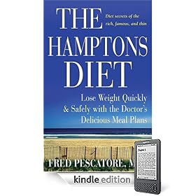 The Hamptons Diet: Lose Weight Quickly and Safely with the Doctors Delicious Meal Plans