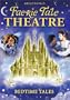 Faerie Tale Theatre: Bedtime Tales
