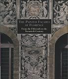 Painted Facades of Florence: XV-XIX Centuries