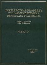 Intellectual Property: The Law of Copyrights, Patents and Trademarks (Hornbook) Intellectual Property: The Law of Copyrights, Patents and Trademarks (Hornbook)