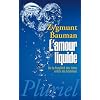 L'amour liquide: De la fragilit� des liens entre les hommes
