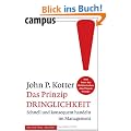Das Prinzip Dringlichkeit: Schnell und konsequent handeln im Management