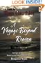 A Voyage Beyond Reason: An Epic of Survival Based on the Original Journals of Benjamin Wade