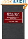 The Four Faces of Affirmative Action: Fundamental Answers and Actions (Contributions in Legal Studies)