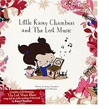 Little Kasey Chambers & The Lost Music