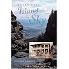 Island in the Sky: The Story of Grand Mesa