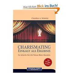 Charismating: Einkauf als Erlebnis . So kitzeln Sie die Sinne Ihrer Kunden