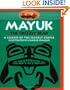 Mayuk the Grizzly Bear: A Legend of the Sechelt People (Legends of the Sechelt Nation)