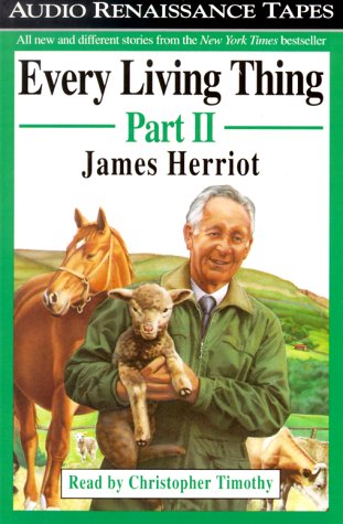Every Living Thing, Part II