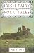 Irish Fairy and Folk Tales