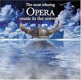 Most Relaxing Opera Music in the Universe!