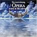 Most Relaxing Opera Music in the Universe!