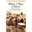 When I Was a Slave: Memoirs from the Slave Narrative Collection (Dover Thrift Editions) by Norman R. Yetman