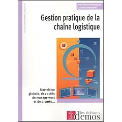 Gestion pratique de la cha�ne logistique