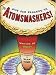Book Give Our Regards to the Atomsmashers!: Writers on Comics