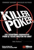 Killer Poker : Les stratégies pour gagner au Texas Hold'em