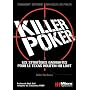 Killer Poker : Les strat�gies pour gagner au Texas Hold'em