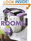 Painting Rooms: How to Choose and Use Color Like an Expert