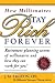 How Millionaires Stay Rich Forever: Retirement Planning Secrets of Millionaires and How They Can Work for You