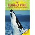 The Humpback Whale: Help Save This Endangered Species! (Saving Endangered Species) by  Deborah Kops