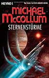 Sternenst�rme: Roman - Michael McCollum