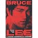 Bruce Lee : L'homme derri�re la l�gende